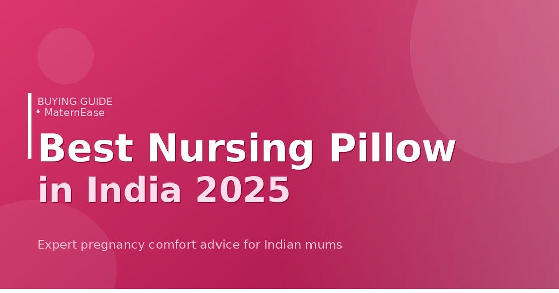 Best Nursing Pillow in India